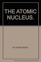 Atomic Nucleus 0486610527 Book Cover
