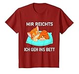 Mir reichts ich geh ins Bett T-Shirt