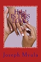 Help!: Is This Love 9982700502 Book Cover