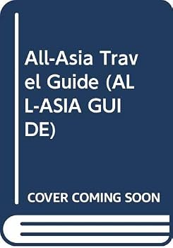 Paperback All-Asia Travel Guide (ALL-ASIA GUIDE) Book