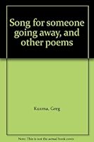 Song for someone going away, and other poems 0878860304 Book Cover