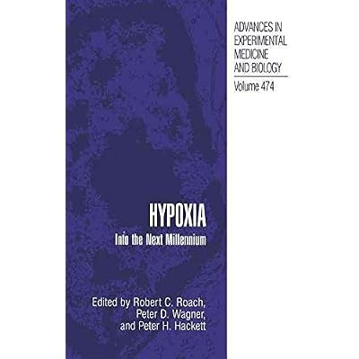 [(Hypoxia : Into the Next Millennium)] [Edited by Robert C. Roach ] published on