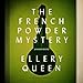 The French Powder Mystery