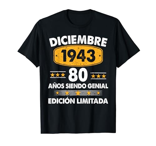80 Años Cumpleaños Regalo Diciembre 1943 Diciembre 80 Años Camiseta