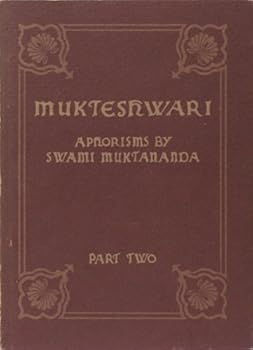 Unknown Binding Mukteshwari: Aphorisms of Swami Muktananda, Part Two Book