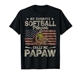 My Favorite Softball Player Calls Me Papaw Father's Day T-Shirt