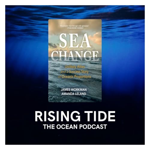Amanda Leland and James Workman &lsquo;Sea Change&rsquo; in How We Fish