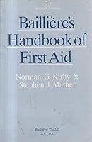 Bailliere' Handbook of First Aid 0702010979 Book Cover