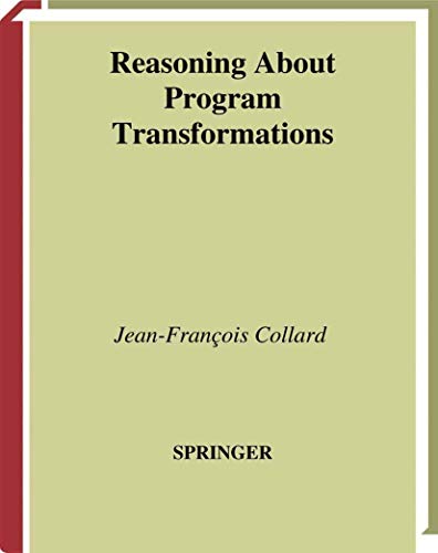 Reasoning About Program Transformations: Imperative Programming and Flow of Data view 2