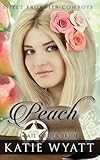 Mail Order Bride: Peach: Clean Historical Western Romance (Sweet Frontier Cowboys Series)