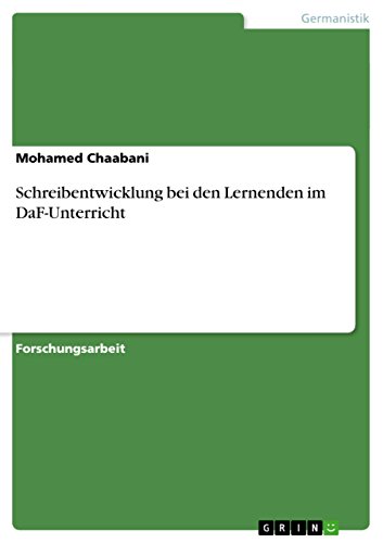Schreibentwicklung bei den Lernenden im DaF-Unterricht (German Edition)