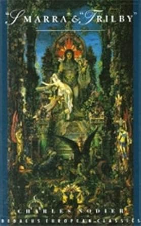 Smarra and Trilby (European Classics) 2nd Edition book cover