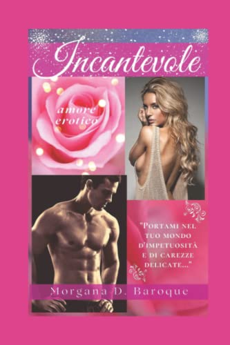 Incantevole