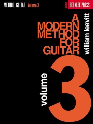 A Modern Method for Guitar - Volume 3 A Modern Method for Guitar - Volume 3