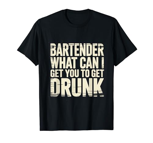 Bartender What Can I Get You To Get Drunk �~�N�\���W�X�g |- T�V���c