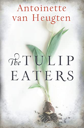 The Tulip Eaters