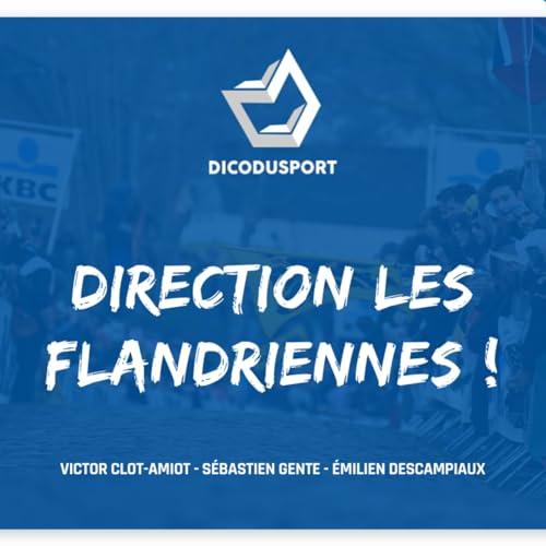 Direction les Flandriennes !