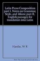 Latin prose composition B00088BEZY Book Cover