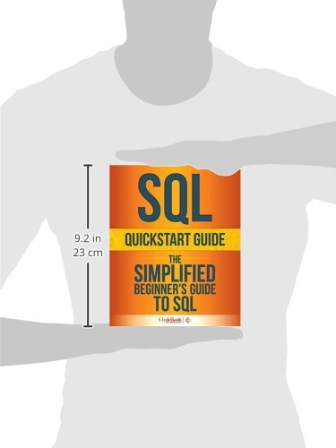 Image of SQL QuickStart Guide: The Simplified Beginner's Guide To SQL