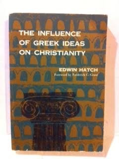 The influence of Greek ideas on Christianity