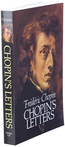 Chopin's Letters (Dover Books On Music: Composers) #TOP2