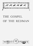 The Gospel of the Redman: A Way of Life