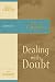 Dealing with Doubt: The Journey Study Series