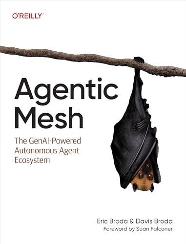 Agentic Mesh: The GenAI-Powered Autonomous Agent Ecosystem
