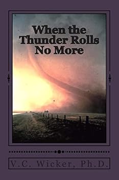 Paperback When the Thunder Rolls No More Book