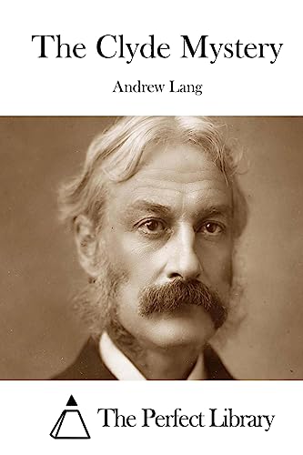 The Clyde Mystery (Perfect Library)