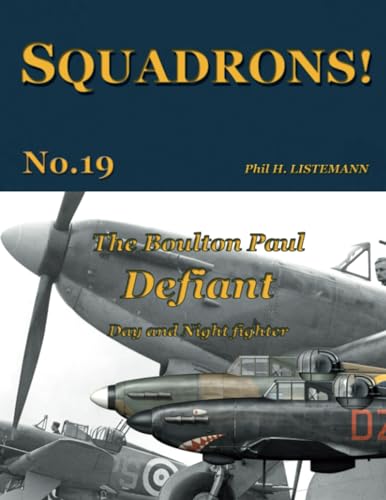 The Boulton Paul Defiant: Day And Night Fighter: 19