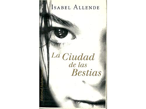 La Ciudad de las Bestias (Spanish Edition) [Spanish] 950072278X Book Cover
