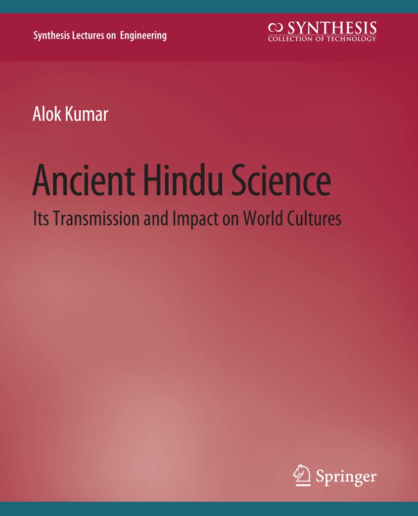 Ancient Hindu Science: Its Transmission and Impact on World Cultures