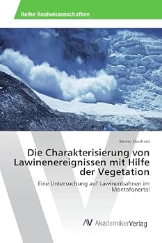 Paperback Die Charakterisierung von Lawinenereignissen mit Hilfe der Vegetation [German] Book