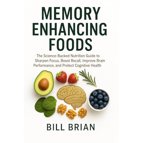 Memory Enhancing Foods Audiolibro Por Bill Brian arte de portada