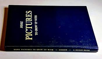 Hardcover More pictures to grow up with, Book