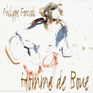 Homme De Boue [Audio CD] Forcioli, Philippe