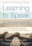 Learning to Speak Alzheimer's: A Groundbreaking Approach for Everyone Dealing with the Disease