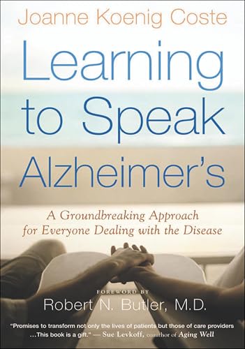 Learning to Speak Alzheimer's: A Groundbreaking Approach for Everyone Dealing with the Disease