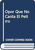 Opor Que No Canta El Petirro 8424654072 Book Cover