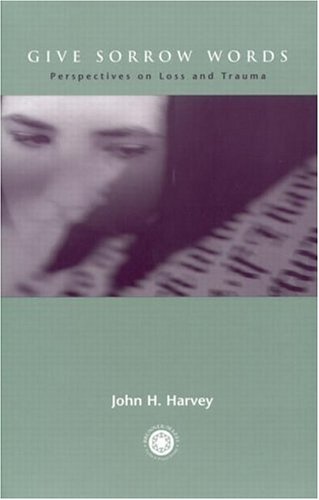 『Give Sorrow Words: Perspectives on Loss and Trauma』｜感想・レビュー - 読書メーター