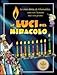 Le Luci Del Miracolo. La Storia Di Khanukkà. Ediz. Illustrata - 3