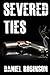 Severed Ties: A Nick Cooper Story