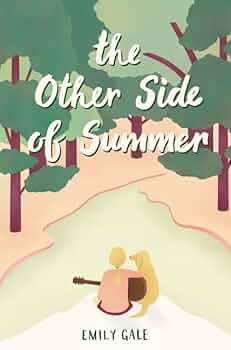 The Other Side of Summer: Gale, Emily: 0000062656740: Amazon