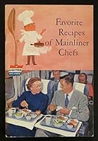 Favorite Recipes of Mainliner Chefs B000TZDXQ4 Book Cover