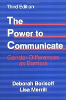 The Power to Communicate: Gender Differences As Barriers 088133989X Book Cover