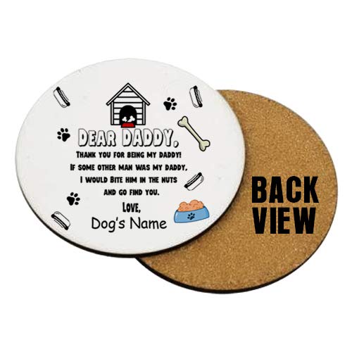 Personalised Thank You for Being My Dog Daddy Themed Coasters - Gifts for Christmas. (Round Coaster MDF - 9 cm X 9 cm X 0.3 cm)