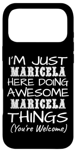 Just Maricela Here Doing Maricela Things �t�@�[�X�g�l�[�� �X�}�z�P�[�X iPhone 17 Pro Max �p