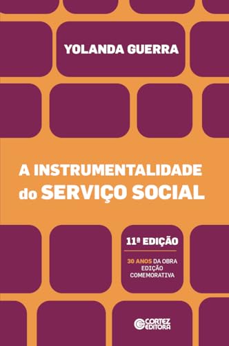 A instrumentalidade do Serviço Social – 11ª edição