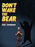Dan Cummins: Don't Wake The Bear